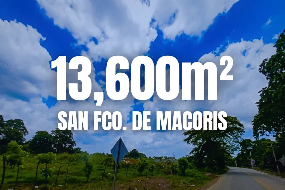Terreno de 13,600 m² en Venta Frente a la Salida a Santo Domingo, San Francisco de Macorís | Ideal para Plaza, Torre o Proyecto Inmobiliario